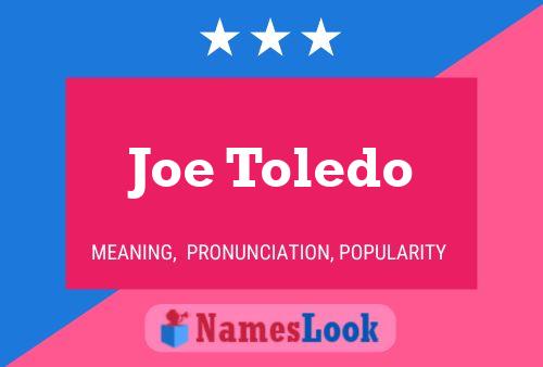 Joe Toledo Namensposter