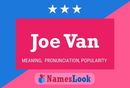 Joe Van Namensposter