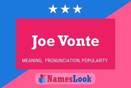 Joe Vonte Namensposter