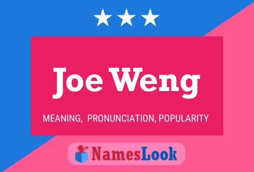 Joe Weng Namensposter