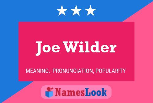 Joe Wilder Namensposter