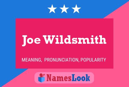 Joe Wildsmith Namensposter