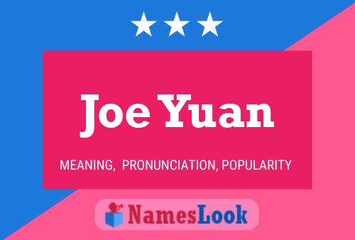 Joe Yuan Namensposter