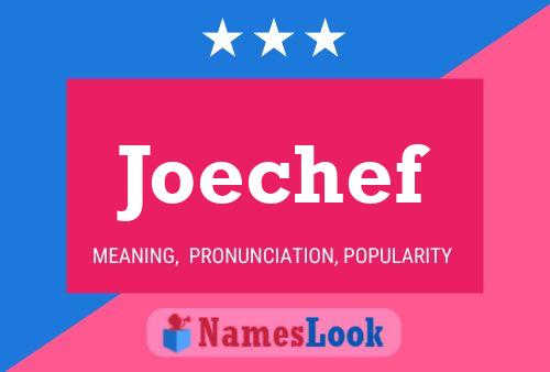 Joechef Namensposter