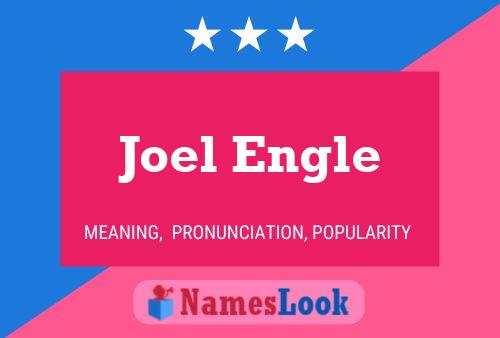 Joel Engle Namensposter