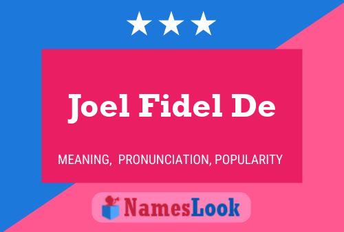 Joel Fidel De Namensposter