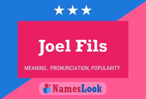 Joel Fils Namensposter