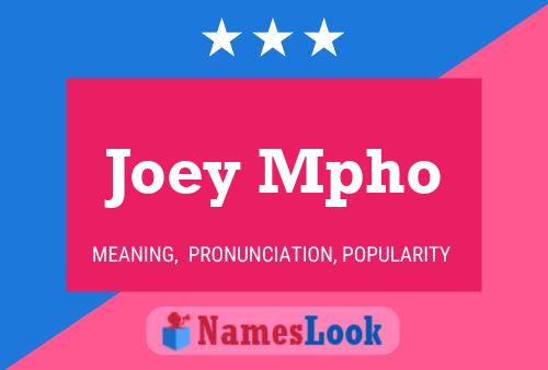 Joey Mpho Namensposter