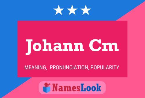 Johann Cm Namensposter