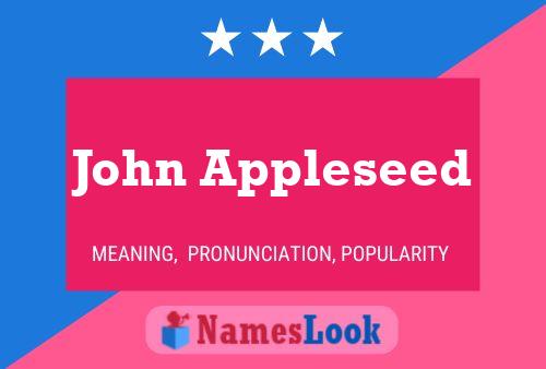 John Appleseed Namensposter