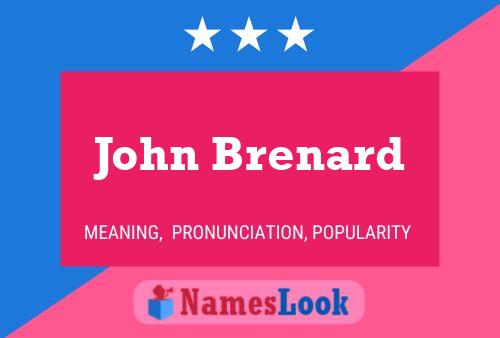 John Brenard Namensposter