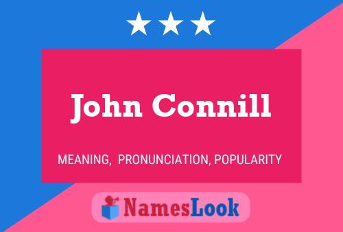 John Connill Namensposter