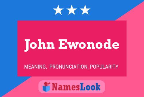 John Ewonode Namensposter