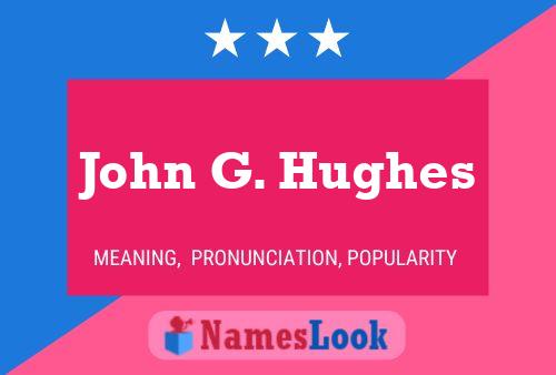 John G. Hughes Namensposter