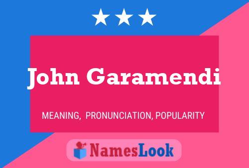 John Garamendi Namensposter