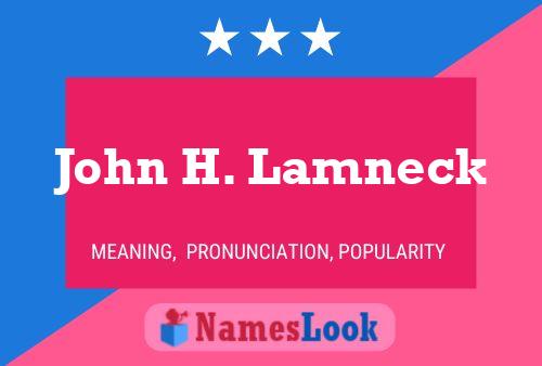 John H. Lamneck Namensposter