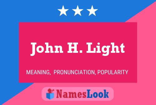 John H. Light Namensposter