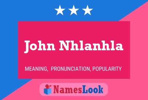 John Nhlanhla Namensposter