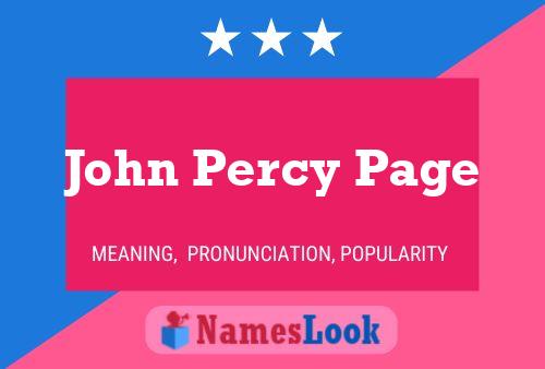 John Percy Page Namensposter