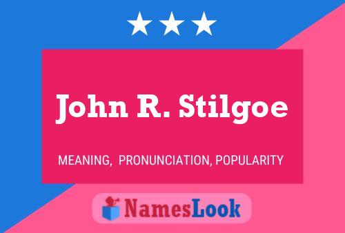 John R. Stilgoe Namensposter