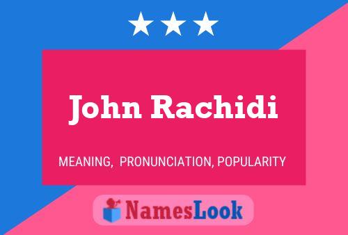 John Rachidi Namensposter