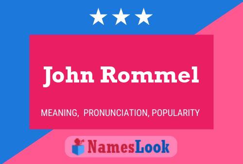 John Rommel Namensposter