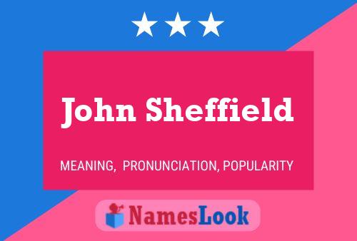 John Sheffield Namensposter