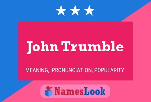 John Trumble Namensposter