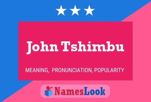 John Tshimbu Namensposter