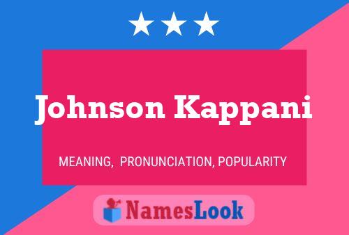 Johnson Kappani Namensposter