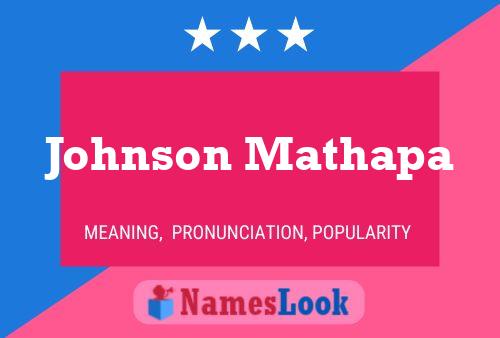 Johnson Mathapa Namensposter