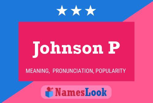 Johnson P Namensposter