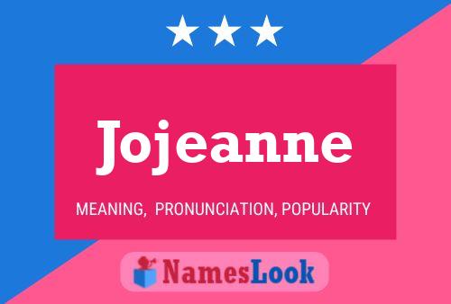 Jojeanne Namensposter