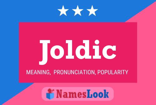 Joldic Namensposter