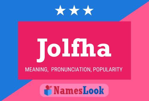 Jolfha Namensposter