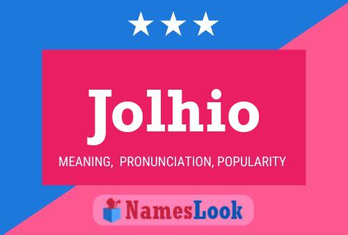 Jolhio Namensposter