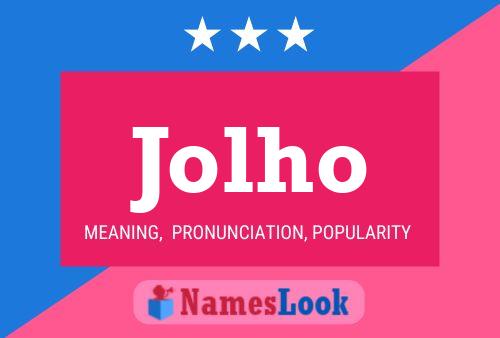 Jolho Namensposter