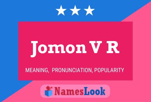 Jomon V R Namensposter