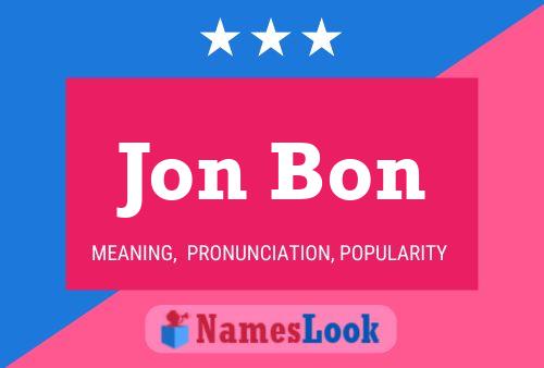 Jon Bon Namensposter