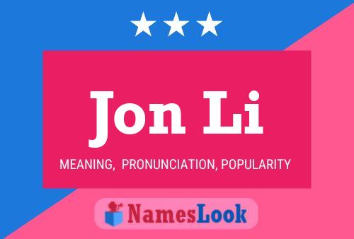 Jon Li Namensposter