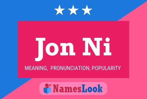 Jon Ni Namensposter