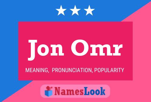 Jon Omr Namensposter