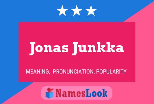 Jonas Junkka Namensposter