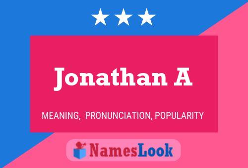 Jonathan A Namensposter