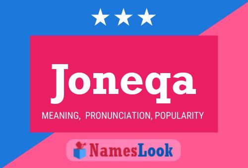 Joneqa Namensposter