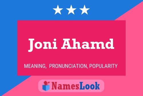 Joni Ahamd Namensposter