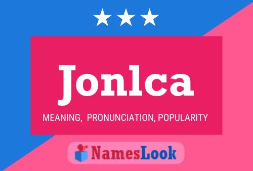 Jonlca Namensposter