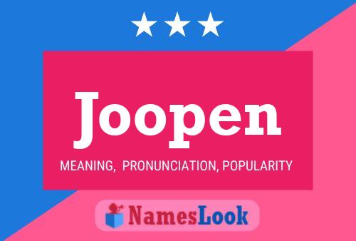 Joopen Namensposter