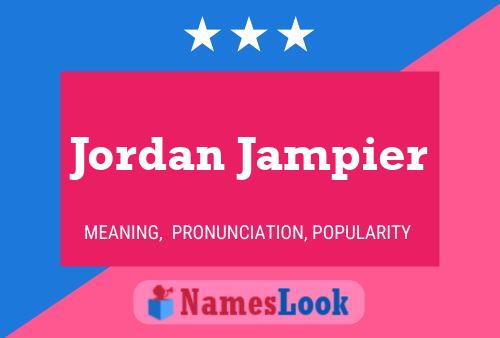 Jordan Jampier Namensposter