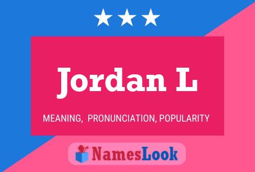 Jordan L Namensposter